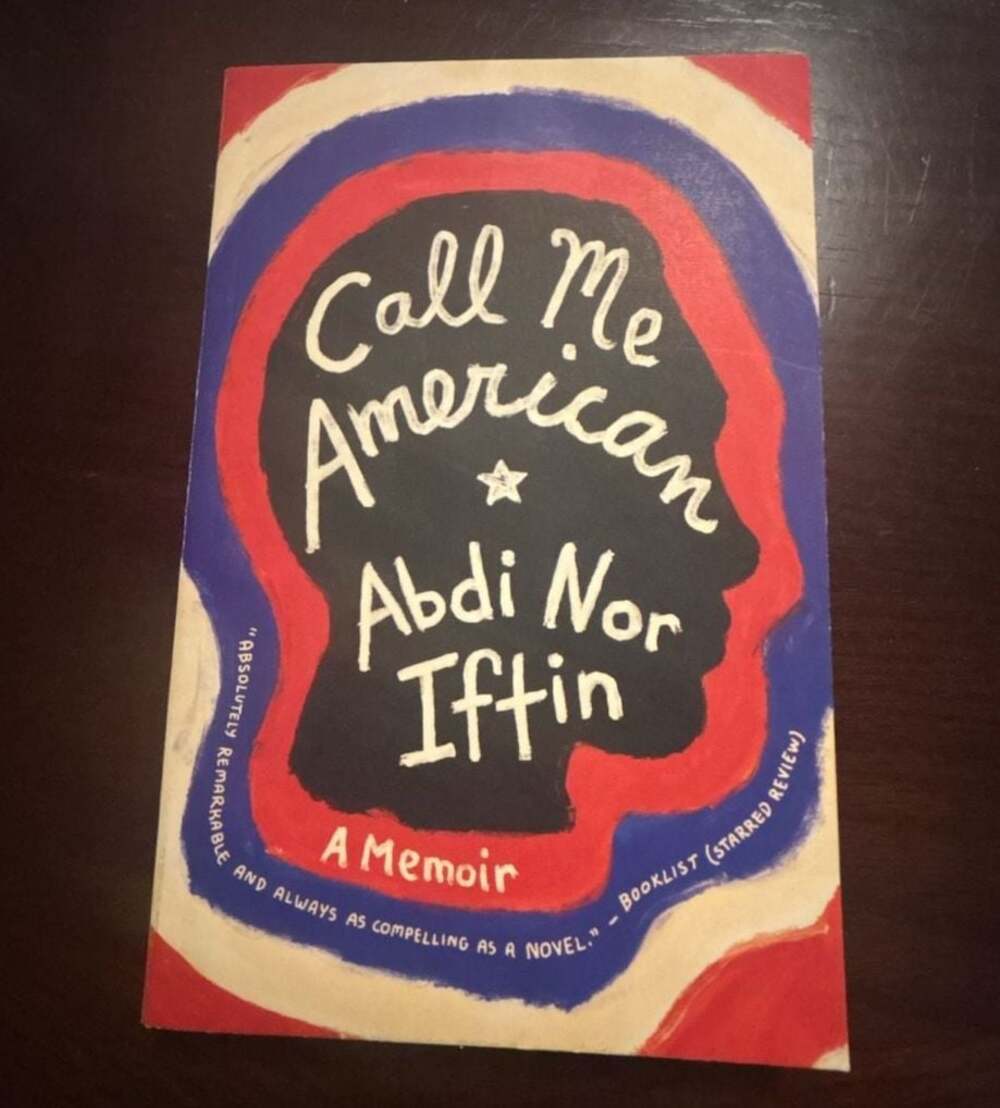 Call Me American: A Memoir by Abdi Nor Iftin (Paperback)
